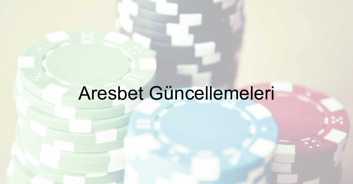 Aresbet Güncelleme