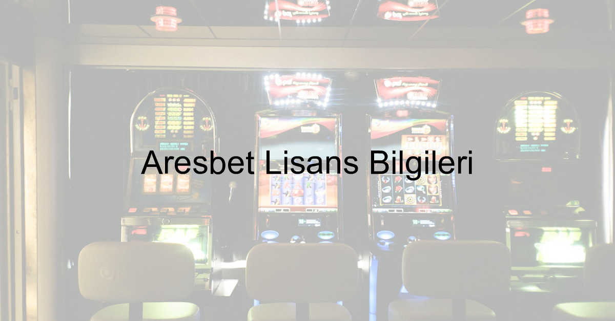 Aresbet Lisans