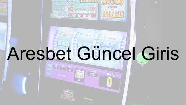 Aresbet güncel giriş